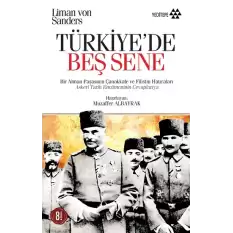 Türkiye’de Beş Sene