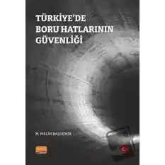Türkiye’de Boru Hatlarının Güvenliği