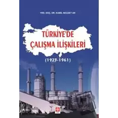 Türkiye’de Çalışma İlişkileri