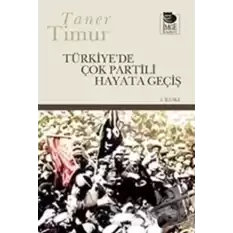 Türkiye’de Çok Partili Hayata Geçiş