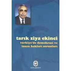 Türkiye’de Demokrasi ve İnsan Hakları Sorunları