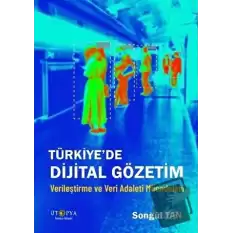 Türkiye’de Dijital Gözetim