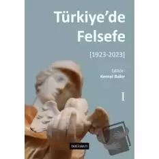 Türkiye’de Felsefe - I [1923-2023]
