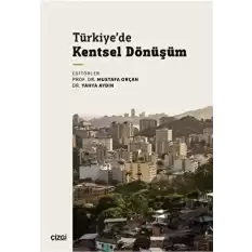 Türkiye’de Kentsel Dönüşüm