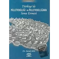 Türkiye’de Milletvekilliği ve Milletvekilliğinin Sona Ermesi