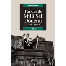 Türkiye’de Milli Şef Dönemi 2 (1938-1945)