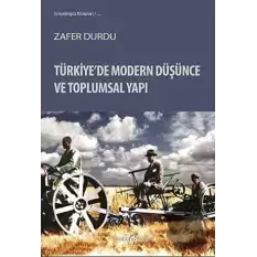 Türkiye’de Modern Düşünce ve Toplumsal Yapı