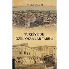 Türkiye’de Özel Okullar Tarihi