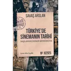Türkiye’de Sinemanın Tarihi