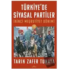 Türkiye’de Siyasal Partiler Cilt 1