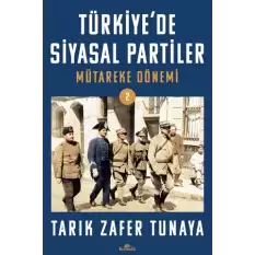 Türkiye’de Siyasal Partiler Cilt 2