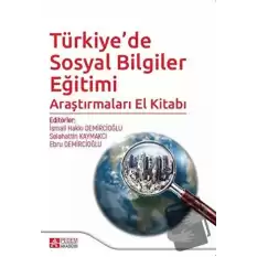 Türkiye’de Sosyal Bilgiler Eğitimi Araştırmaları El Kitabı