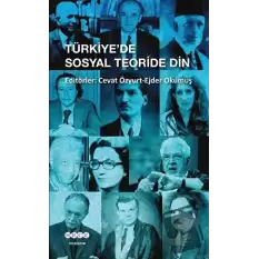 Türkiye’de Sosyal Teoride Din