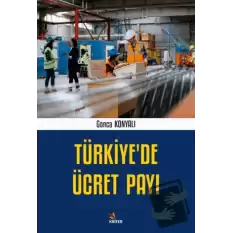 Türkiye’de Ücret Payı