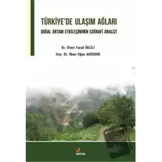 Türkiye’de Ulaşım Ağları