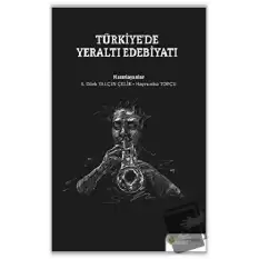 Türkiye’de Yeraltı Edebiyatı