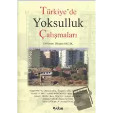 Türkiye’de Yoksulluk Çalışmaları