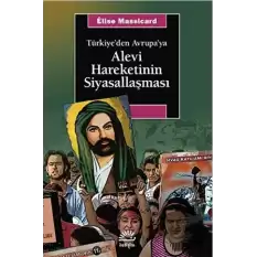 Türkiye’den Avrupa’ya Alevi Hareketinin Siyasallaşması