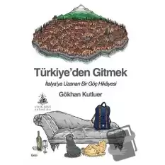 Türkiye’den Gitmek