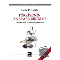 Türkiye’nin Anayasa Birikimi