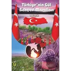 Türkiye’nin Gül Bahçesi Masalları