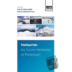 Türkiye’nin Kış Turizm Merkezleri ve Potansiyeli