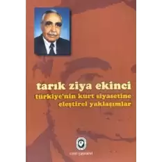 Türkiye’nin Kürt Siyasetine Eleştirel Yaklaşımlar