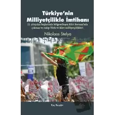 Türkiye’nin Milliyetçilikle İmtihanı