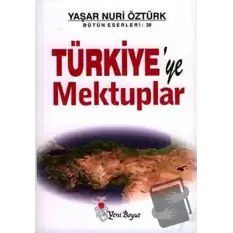 Türkiye’ye Mektuplar