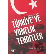 Türkiye’ye Yönelik Tehditler