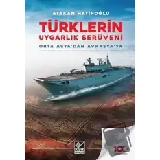 Türklerin Uygarlık Serüveni