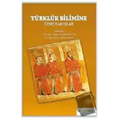 Türklük Bilimine Genç Bakışlar