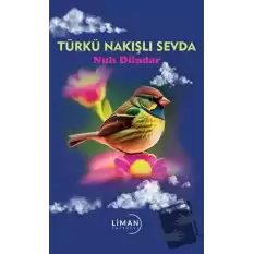 Türkü Nakışlı Sevda