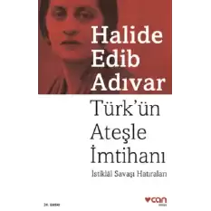 Türk’ün Ateşle İmtihanı