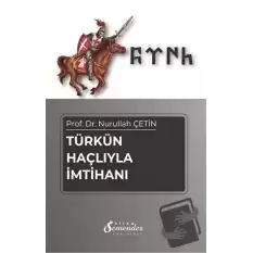 Türkün Haçlıyla İmtihanı