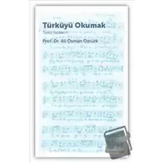 Türküyü Okumak - Türkü Yazıları 2