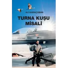 Turna Kuşu Misali