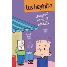 Tuş Beyinli 7 - Dünyanın En Gıcık Bakkalı (Ciltli)