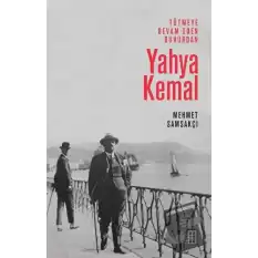 Tütmeye Devam Eden Buhurdan: Yahya Kemal