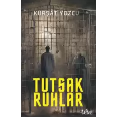 Tutsak Ruhlar