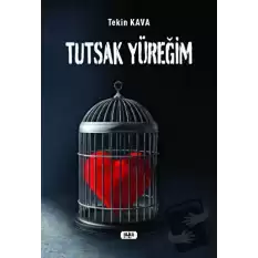 Tutsak Yüreğim