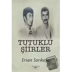 Tutuklu Şiirler