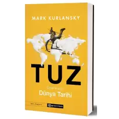 Tuz Üzerinden Dünya Tarihi