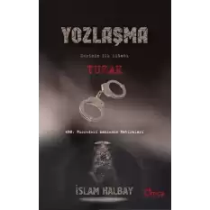 Tuzak - Yozlaşma Serinin İlk Kitabı