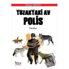 Tuzaktaki Av Polis