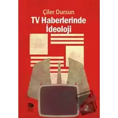 Tv Haberlerinde İdeoloji