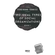 Two Types of Social Organizations Book 1