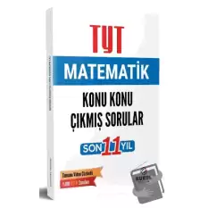 TYT Matematik Son 11 Yıl Konu Konu Çıkmış Sorular ve Video Çözümleri