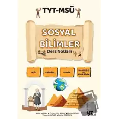 TYT - MSÜ Sosyal Bilimler Ders Notları