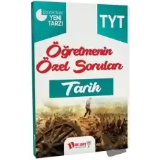 TYT Öğretmenin Özel Soruları Tarih